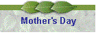 Mother's Day